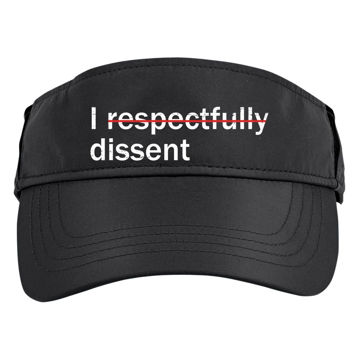 I Respectfully Dissent Adult Drive Performance Visor