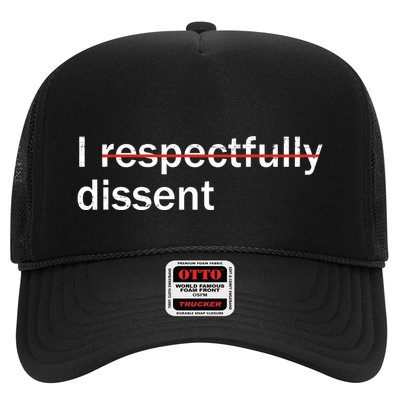 I Respectfully Dissent Trucker Hat