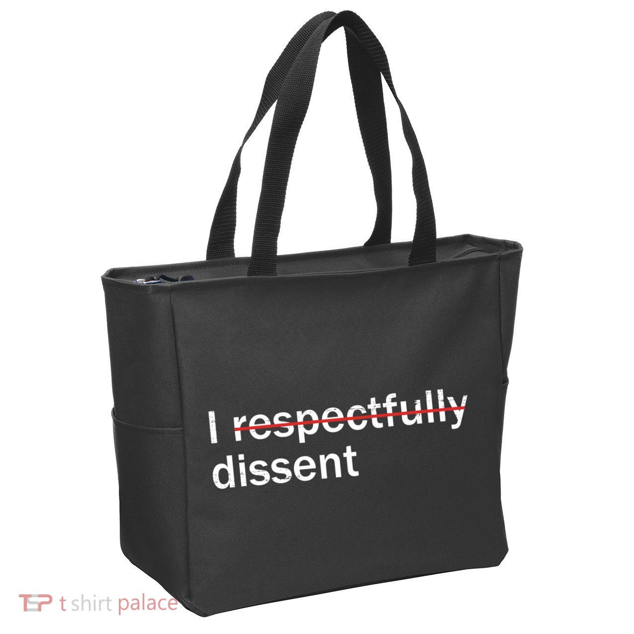 I Respectfully Dissent Zip Tote Bag