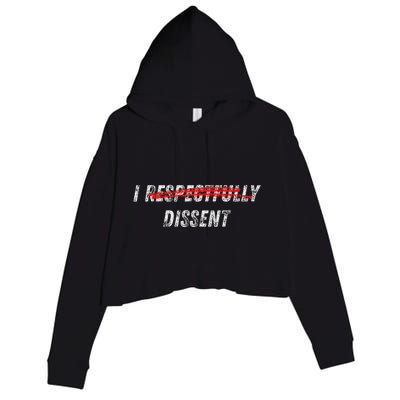 I Respectfully Dissent Immunity Humor Crop Fleece Hoodie