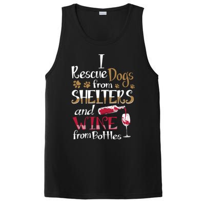 I Rescue Dogs From Shelters And Wine From Bottles Funny Gift PosiCharge Competitor Tank