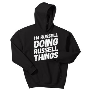 I'M RUSSELL DOING RUSSELL THINGS Personalized Name Gifts Kids Hoodie