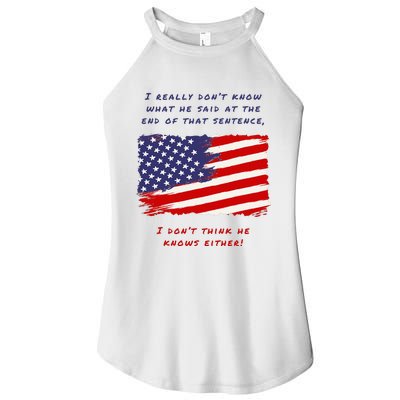 I Really DonT Know What He Said At The End Of That Sentence Women’s Perfect Tri Rocker Tank