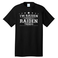 Im Raiden Doing Raiden Things Tall T-Shirt