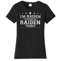 Im Raiden Doing Raiden Things Women's T-Shirt