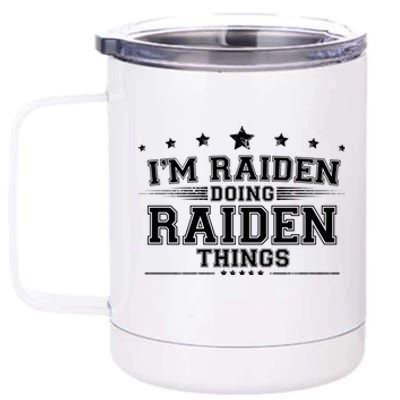 Im Raiden Doing Raiden Things 12 oz Stainless Steel Tumbler Cup