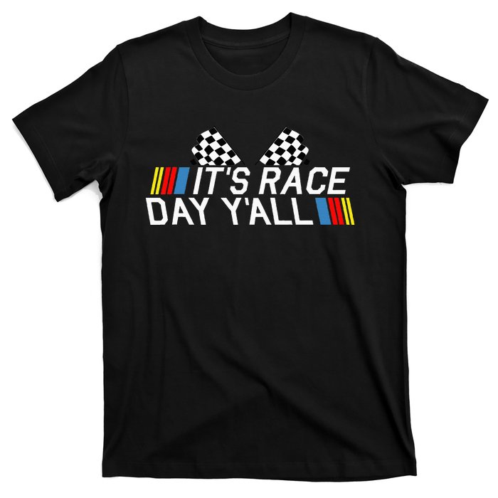 Its Race Day Yall Funny Racing Drag Car Truck Track Womens T-Shirt