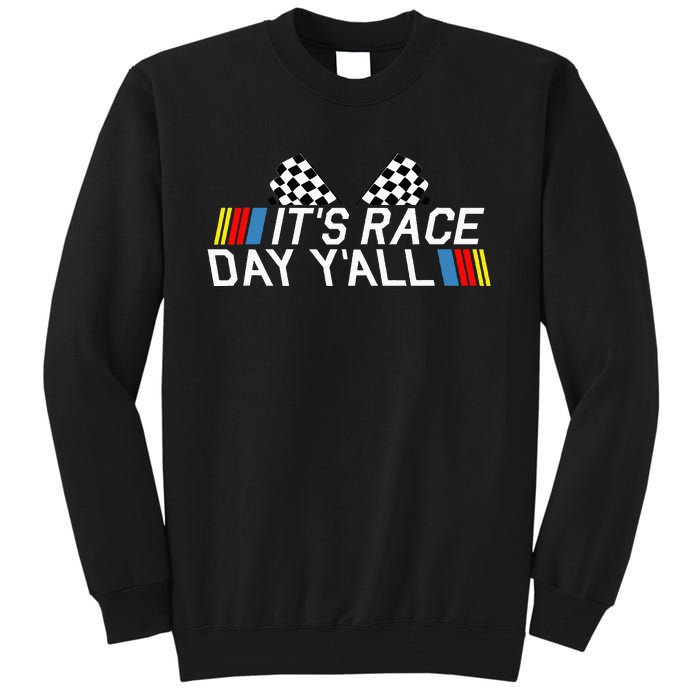 Its Race Day Yall Funny Racing Drag Car Truck Track Womens Tall Sweatshirt