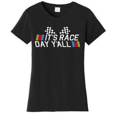 Its Race Day Yall Funny Racing Drag Car Truck Track Womens Women's T-Shirt