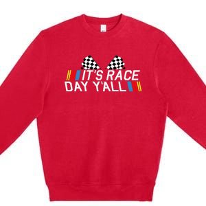 Its Race Day Yall Funny Racing Drag Car Truck Track Womens Premium Crewneck Sweatshirt