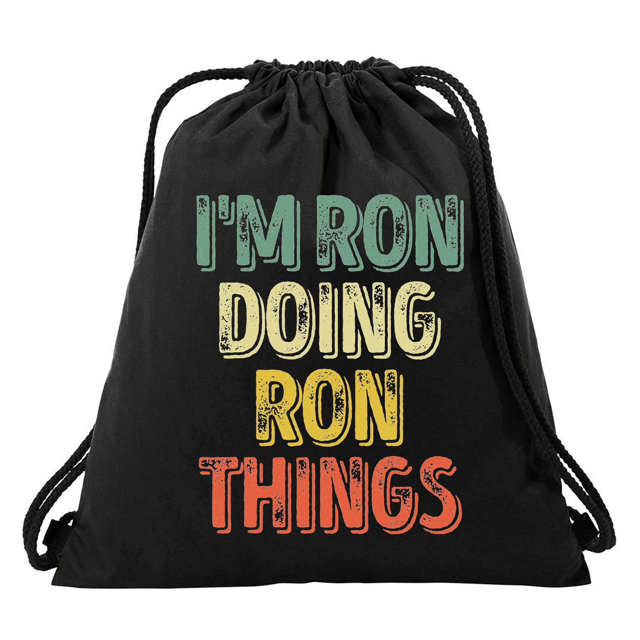IM Ron Doing Ron Things Funny Personalized First Name Drawstring Bag