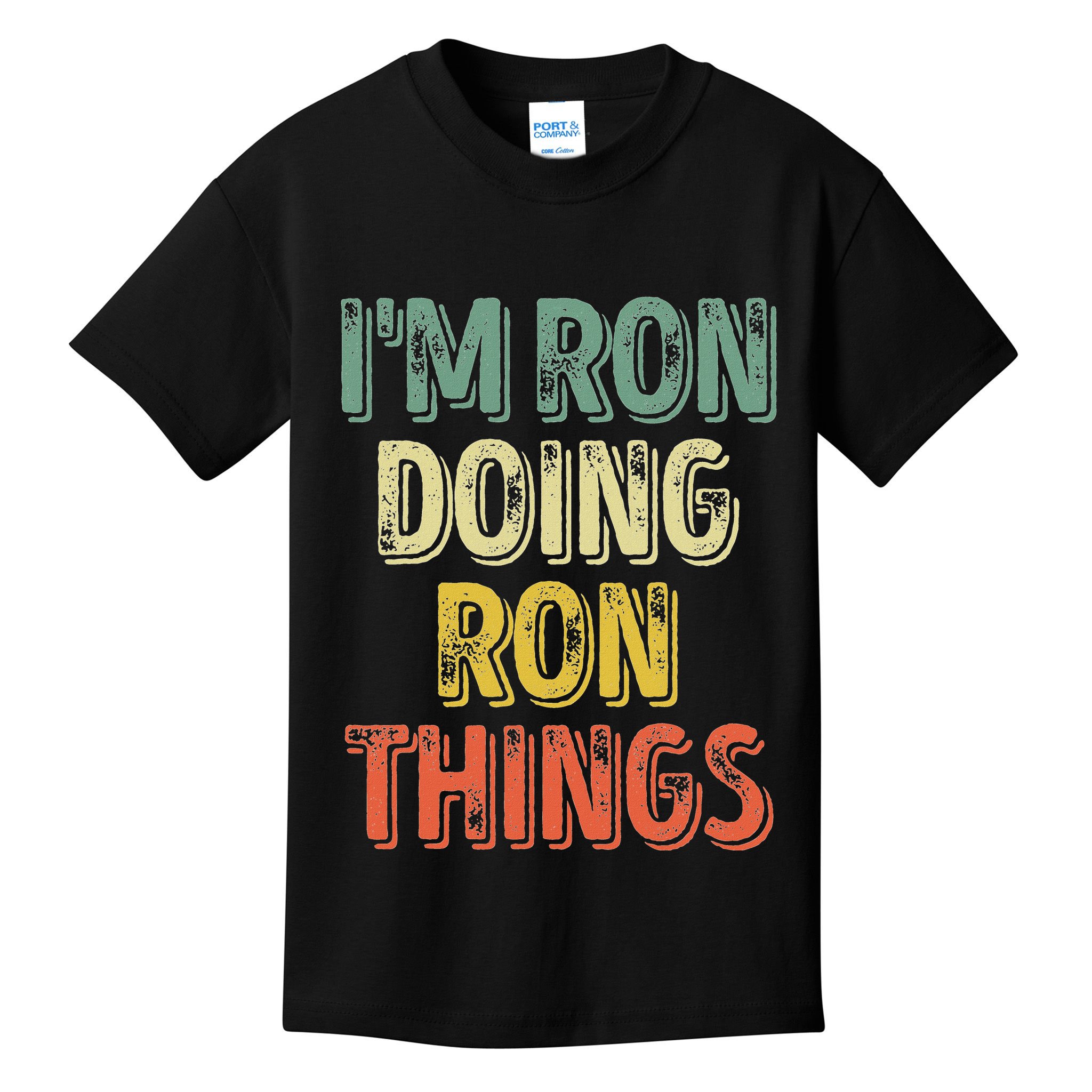 IM Ron Doing Ron Things Funny Personalized First Name Kids T-Shirt