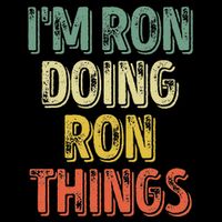 IM Ron Doing Ron Things Funny Personalized First Name Kids T-Shirt