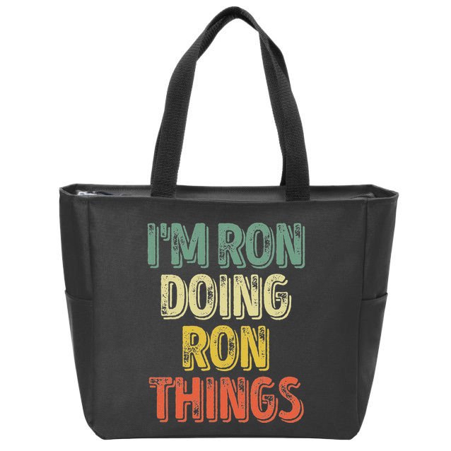 IM Ron Doing Ron Things Funny Personalized First Name Zip Tote Bag