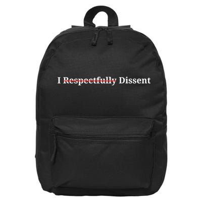I Respectfully Dissent 16 in Basic Backpack