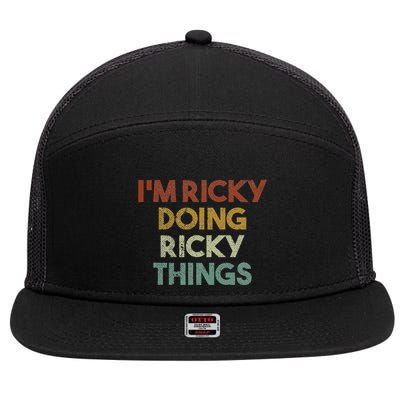 IM Ricky Doing Ricky Things Funny First Name Ricky 7 Panel Mesh Trucker Snapback Hat