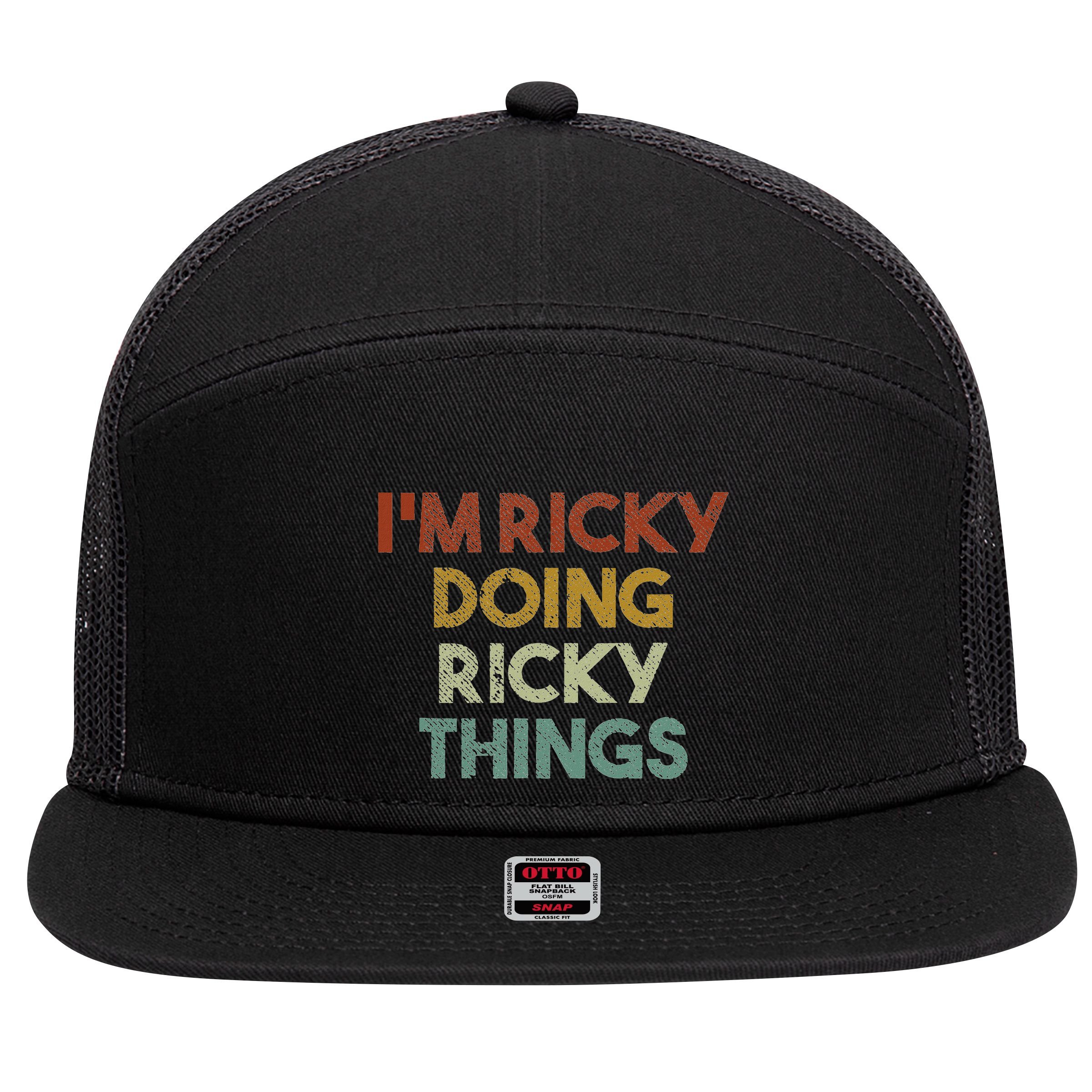 IM Ricky Doing Ricky Things Funny First Name Ricky 7 Panel Mesh Trucker Snapback Hat