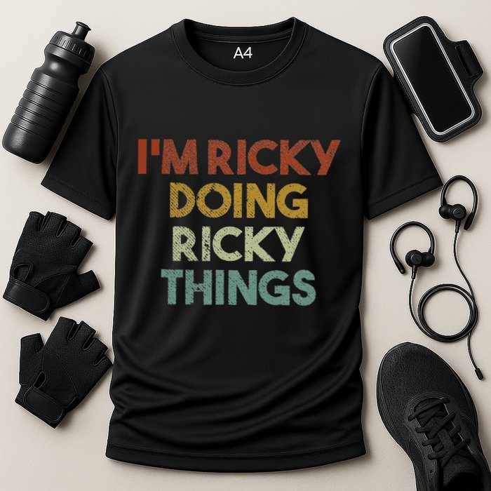 IM Ricky Doing Ricky Things Funny First Name Ricky Performance Shirt