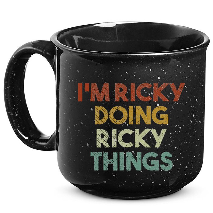 IM Ricky Doing Ricky Things Funny First Name Ricky 15oz Campfire Ceramic Mug