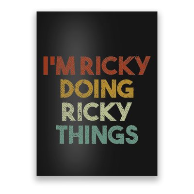 IM Ricky Doing Ricky Things Funny First Name Ricky Poster