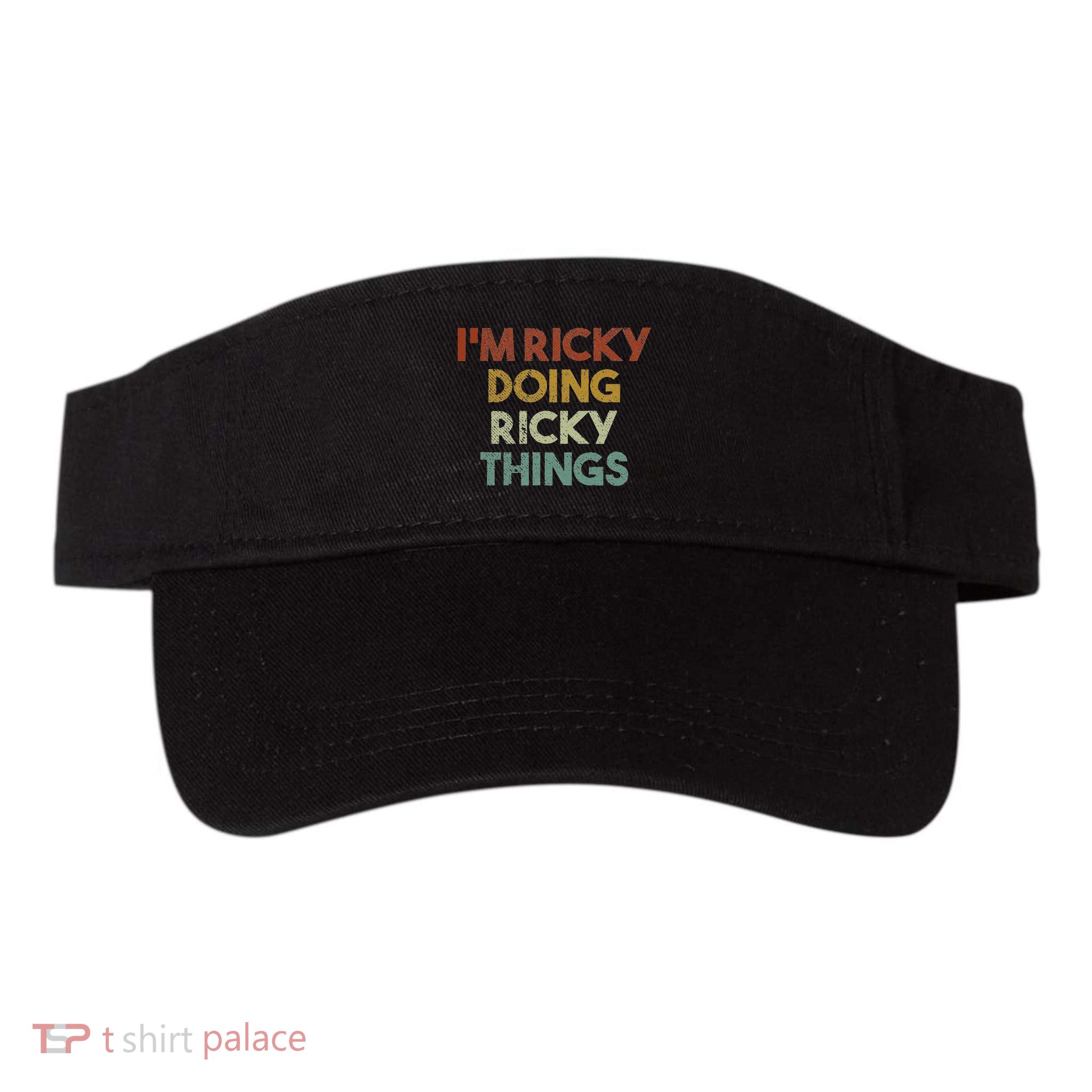 IM Ricky Doing Ricky Things Funny First Name Ricky Visor