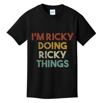 IM Ricky Doing Ricky Things Funny First Name Ricky Kids T-Shirt