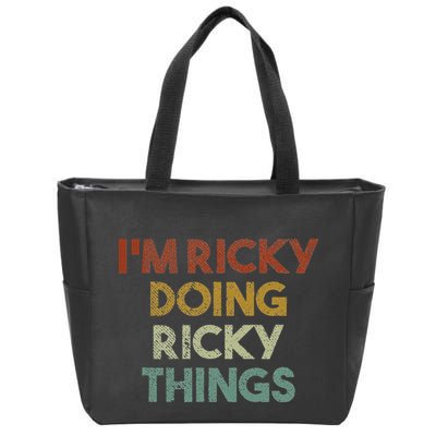IM Ricky Doing Ricky Things Funny First Name Ricky Zip Tote Bag