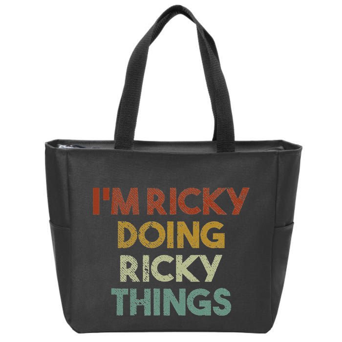 IM Ricky Doing Ricky Things Funny First Name Ricky Zip Tote Bag