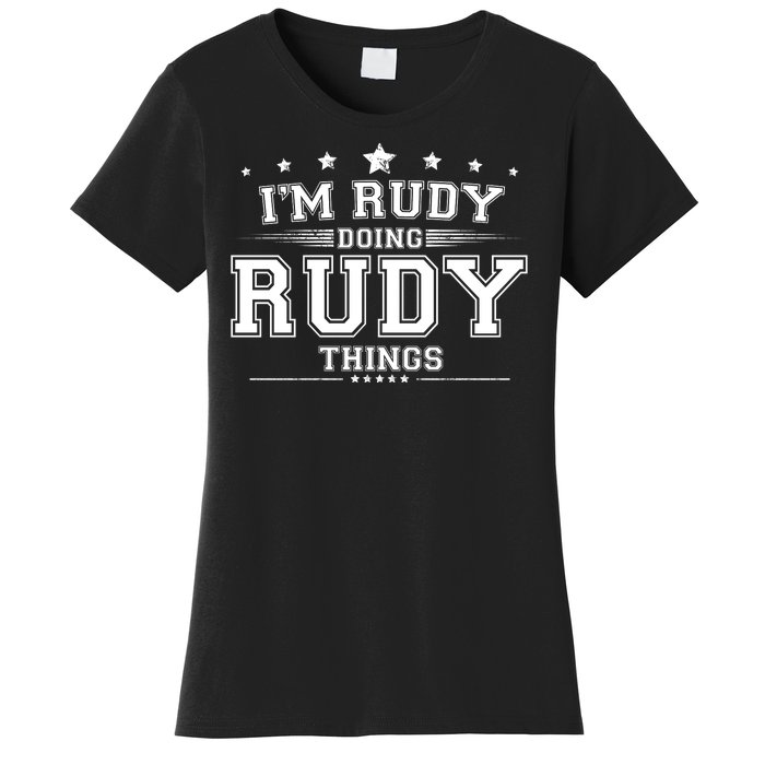 Im Rudy Doing Rudy Things Women's T-Shirt