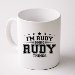 Im Rudy Doing Rudy Things Coffee Mug