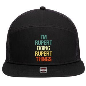 IM Rupert Doing Rupert Things Personalized First Name Gift 7 Panel Mesh Trucker Snapback Hat