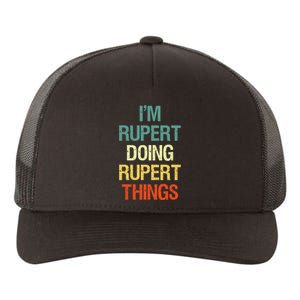 IM Rupert Doing Rupert Things Personalized First Name Gift Yupoong Adult 5-Panel Trucker Hat