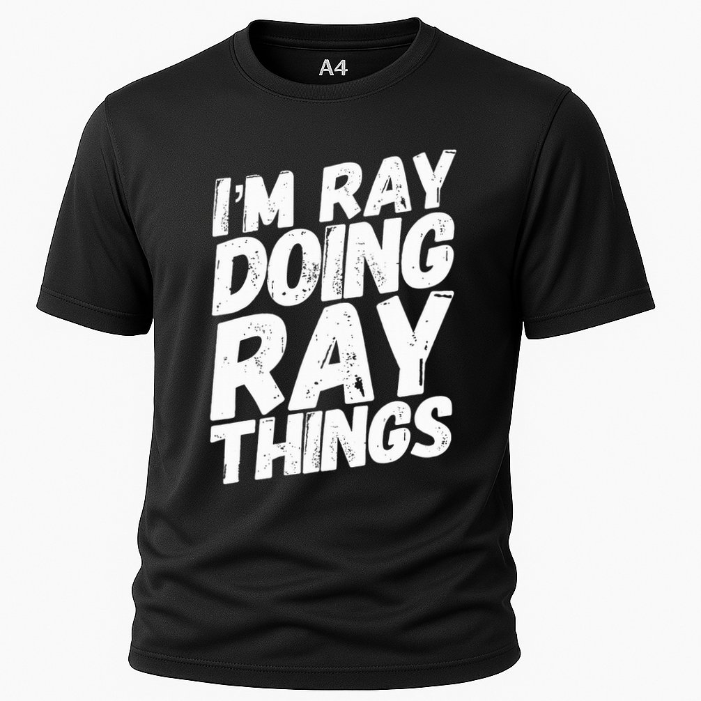 IM Ray Doing Ray Things Birthday Personalized Name Gifts Cooling Performance Crew T-Shirt