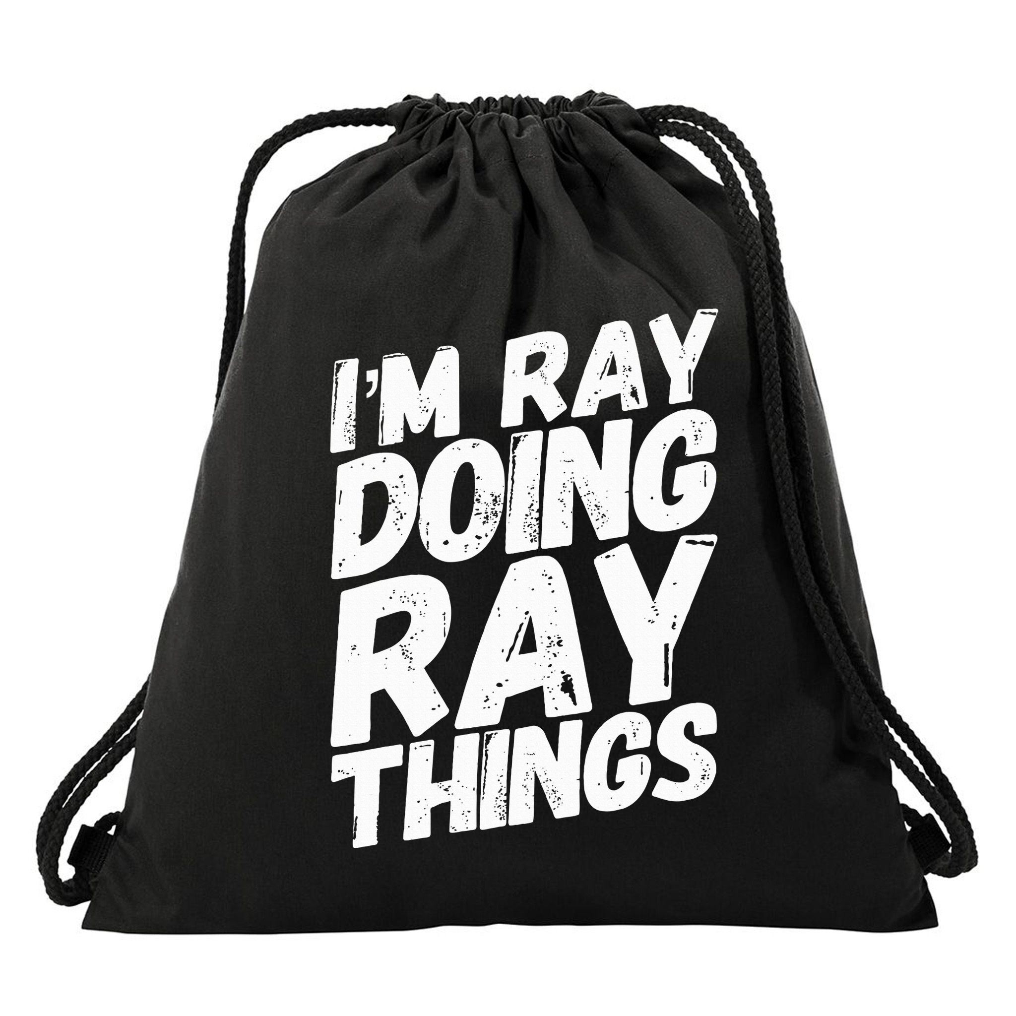 IM Ray Doing Ray Things Birthday Personalized Name Gifts Drawstring Bag
