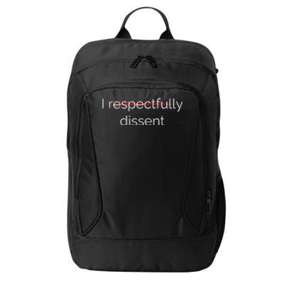 I Respectfully Dissent Premium City Backpack