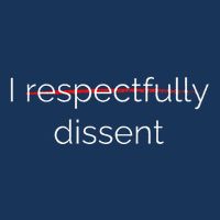 I Respectfully Dissent Premium Cooling Performance Crew T-Shirt
