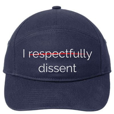 I Respectfully Dissent Premium 7-Panel Snapback Hat