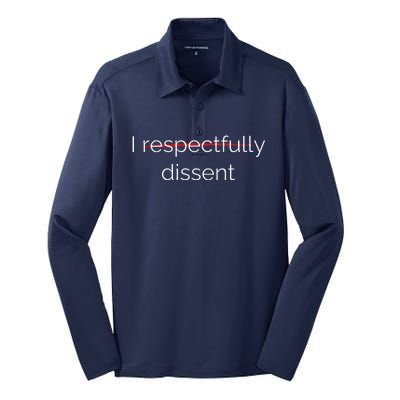 I Respectfully Dissent Premium Silk Touch Performance Long Sleeve Polo