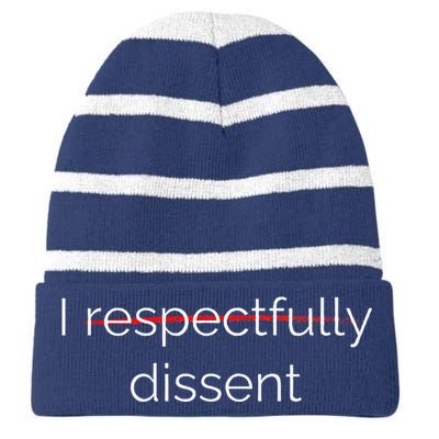 I Respectfully Dissent Premium Striped Beanie with Solid Band