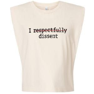 I Respectfully Dissent Garment-Dyed Women's Muscle Tee