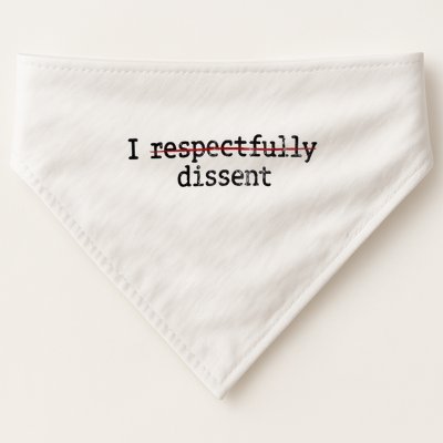 I Respectfully Dissent USA-Made Doggie Bandana