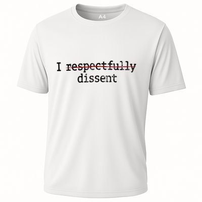 I Respectfully Dissent Performance Shirt
