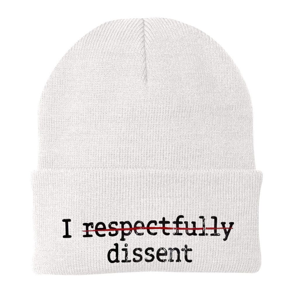 I Respectfully Dissent Beanie