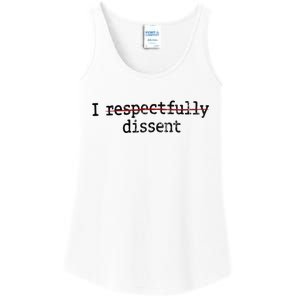 I Respectfully Dissent Ladies Essential Tank