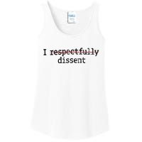 I Respectfully Dissent Ladies Essential Tank