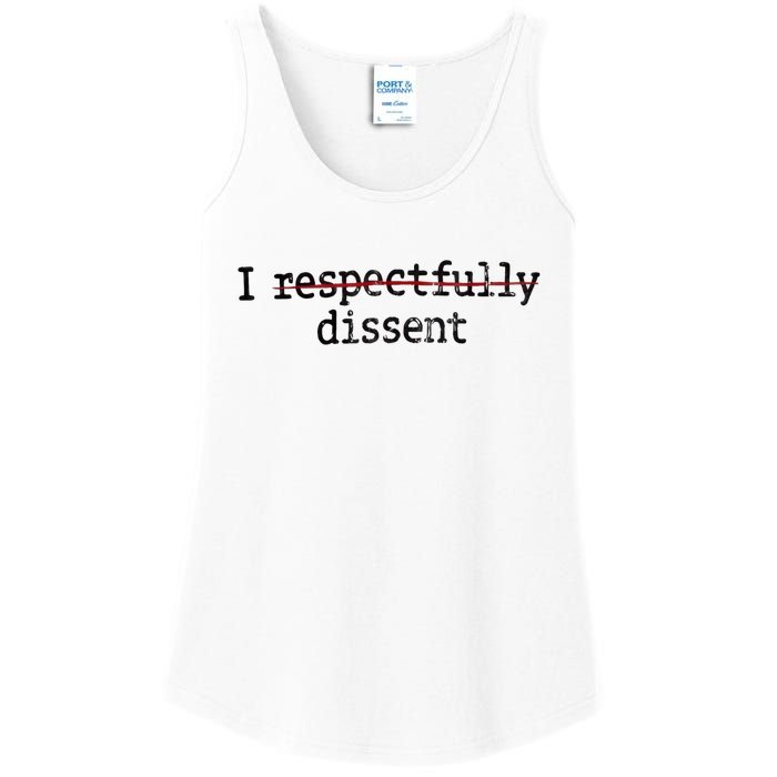 I Respectfully Dissent Ladies Essential Tank