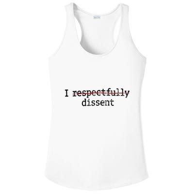 I Respectfully Dissent Ladies PosiCharge Competitor Racerback Tank