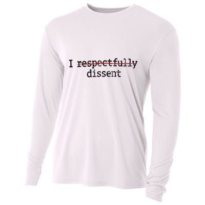 I Respectfully Dissent Cooling Performance Long Sleeve Crew