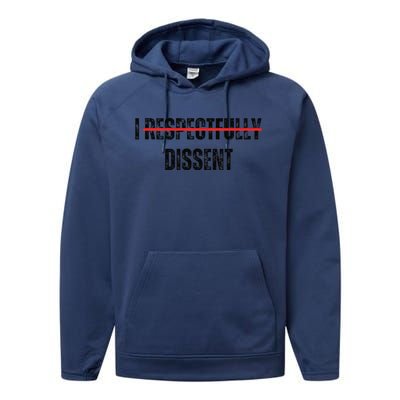 I Respectfully Dissent Performance Fleece Hoodie