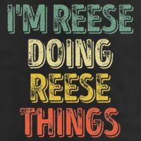 IM Reese Doing Reese Things Personalized First Name Cool Comfort Performance Bucket Hat